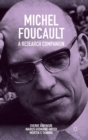 Image for Michel Foucault: A Research Companion