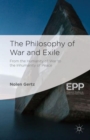 Image for The Philosophy of War and Exile