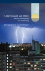 Image for Climate change and order: the end of prosperity and democracy
