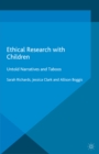 Image for Ethical research with children: untold narratives and taboos