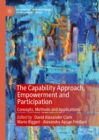 Image for The capability approach, empowerment and participation: concepts, methods and applications