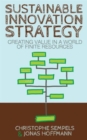 Image for Sustainable innovation strategy  : creating value in a world of finite resources