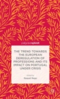 Image for The trend towards the European deregulation of professions and its impact on Portugal under crisis