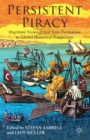 Image for Persistent piracy: maritime violence and state-formation in global historical perspective