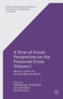 Image for A flow-of-funds perspective on the financial crisisVolume I,: Money, credit and sectoral balance sheets