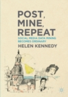 Image for Post, mine, repeat: social media data mining becomes ordinary