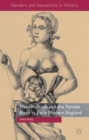 Image for Menstruation and the female body in early modern England