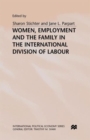 Image for Women, Employment and the Family in the International Division of Labour