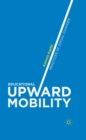 Image for Educational upward mobility: practices of social changes