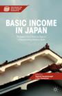 Image for Basic income in Japan  : prospects for a radical idea in a transforming welfare state