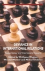 Image for Theorizing deviance in international relations: &#39;rogue states&#39; in international security