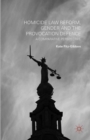 Image for Homicide Law Reform, Gender and the Provocation Defence: A Comparative Perspective