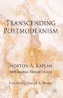 Image for Transcending Postmodernism