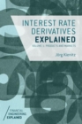 Image for Interest Rate Derivatives Explained