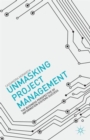 Image for Unmasking project management  : the business perspective of information systems success