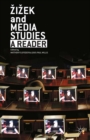 Image for Zizek and media studies: a reader