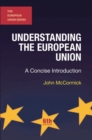 Image for Understanding the European Union: a concise introduction