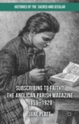Image for Subscribing to faith?  : the Anglican parish magazine, 1859-1929