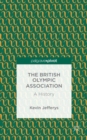 Image for The British Olympic Association  : a history