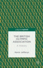 Image for The British Olympic Association: a history