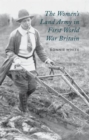 Image for The Women&#39;s Land Army in First World War Britain