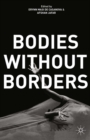 Image for Bodies without borders