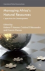 Image for Managing Africa&#39;s natural resources  : capacities for development