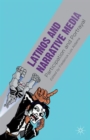 Image for Latinos and narrative media  : participation and portrayal