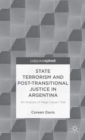 Image for State terrorism and post-transitional justice in Argentina  : an analysis of Mega Cause I trial