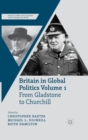 Image for Britain in global politics.: (From Gladstone to Churchill)