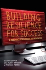 Image for Building resilience for success: a resource for managers and organizations