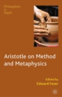 Image for Aristotle on method and metaphysics