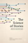 Image for The science of stories  : applications of the narrative policy framework in public policy analysis