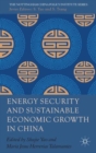 Image for Energy security and sustainable economic growth in China
