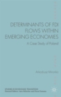 Image for Determinants of FDI flows within emerging economies  : a case study of Poland