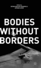 Image for Bodies Without Borders