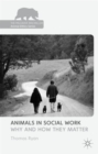 Image for Animals in social work  : why and how they matter