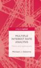 Image for Multiple interest rate analysis  : theory and applications