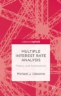Image for Multiple interest rate analysis: theory and applications