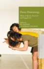 Image for Dance dramaturgy: modes of agency, awareness and engagement