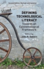 Image for Defining technological literacy  : towards an epistemological framework