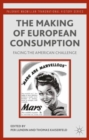 Image for The Making of European Consumption