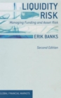 Image for Liquidity risk  : managing funding and asset risk