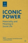 Image for Iconic power  : materiality and meaning in social life