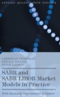Image for SABR and SABR LIBOR Market Models in Practice