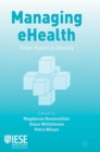 Image for Managing eHealth: from vision to reality
