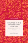 Image for Courage in the twenty-first century: the art of successful job transition