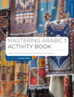 Image for Mastering Arabic 1 Activity Book : 1,