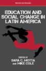 Image for Education and social change in Latin America