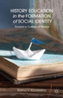 Image for History education in the formation of social identity  : toward a culture of peace